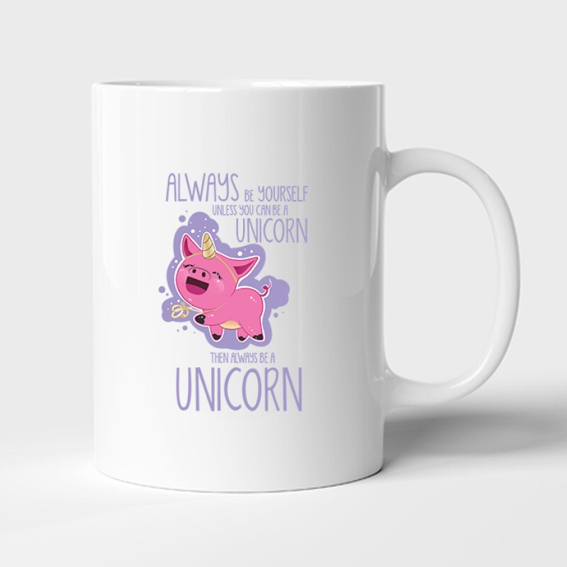 Always be a unicorn Bögre