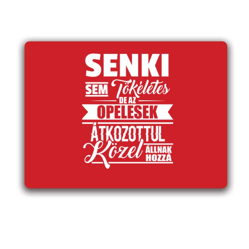 Senkisem Tökéletes Opeles Egérpad