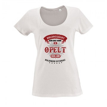 Boldogságot nem lehet venni opel Női O Nyakú Póló