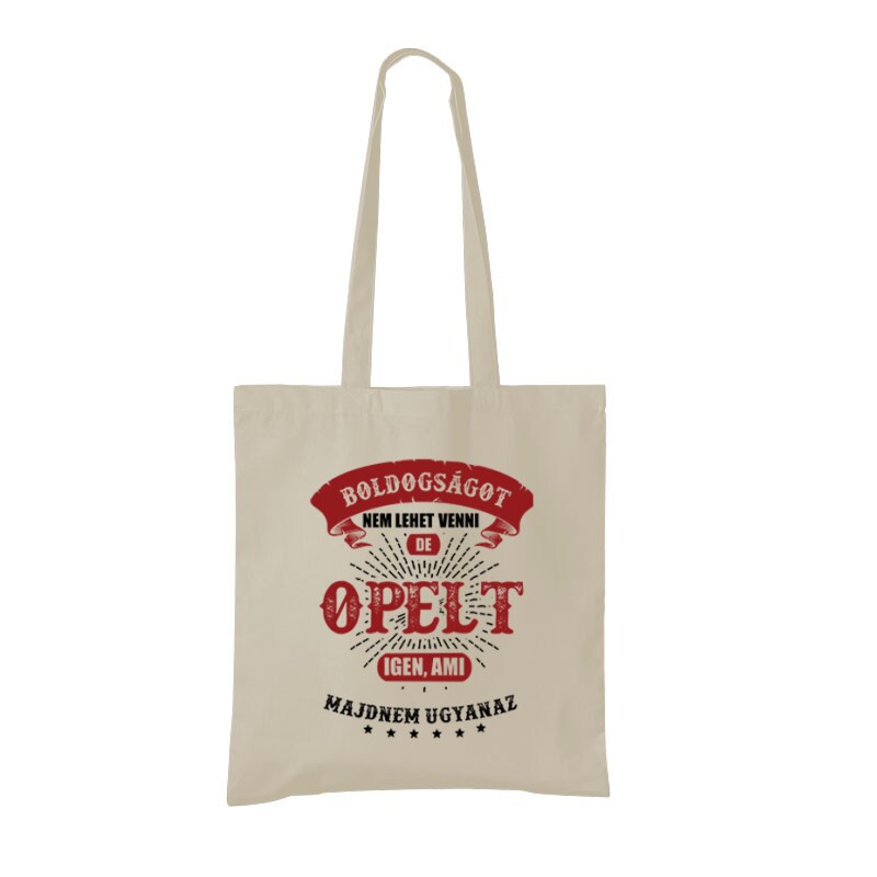 Boldogságot nem lehet venni opel Bevásárló Táska