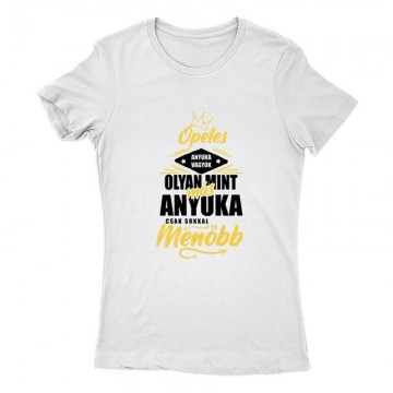 Opeles Anyuka Női Póló