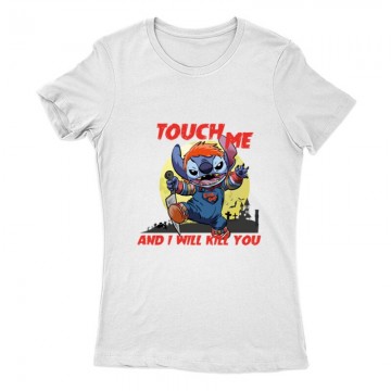 Touch Me and I will kill you Női Póló