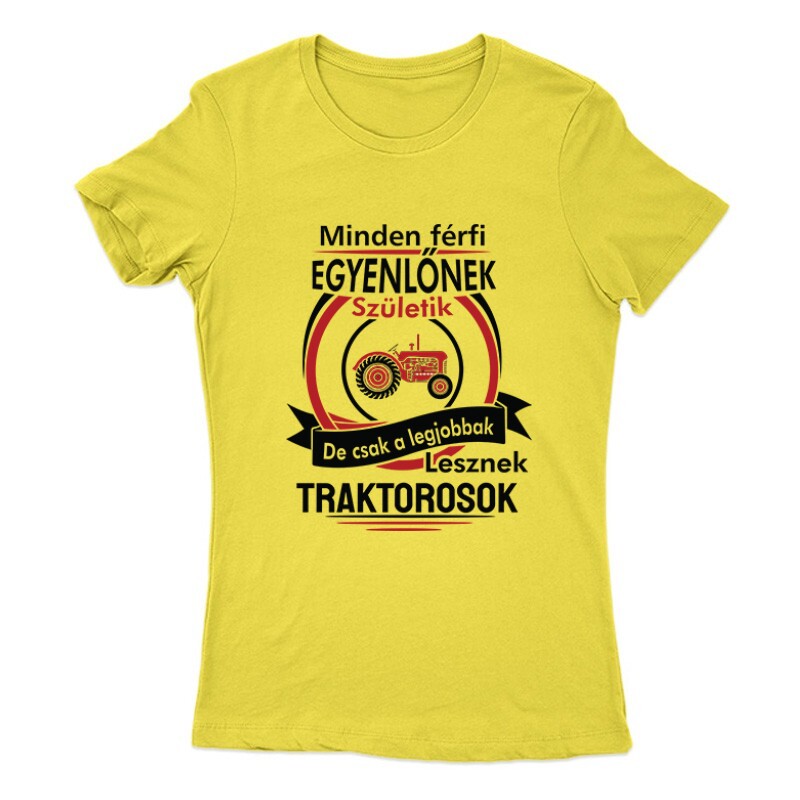 Legjobbak lesznek Traktorosok Női Póló