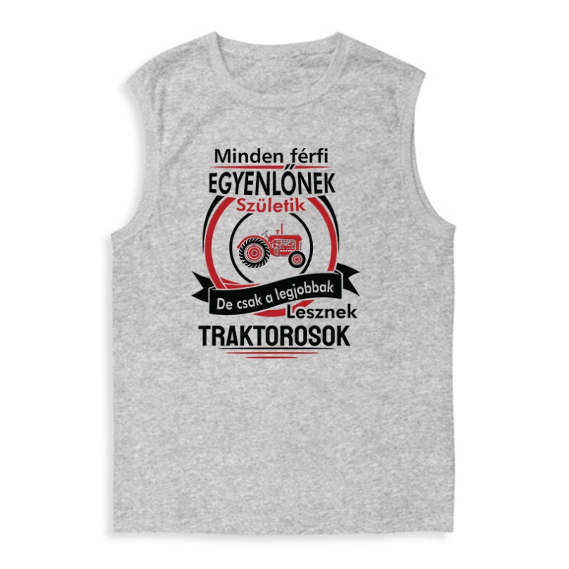 Legjobbak lesznek Traktorosok Férfi Trikó