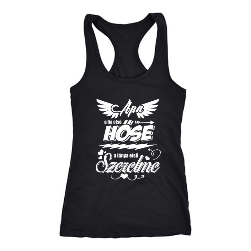 Apa A Fia első Hőse Női Trikó