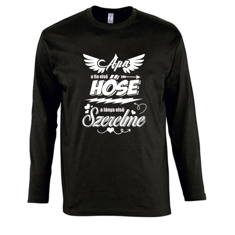 Apa A Fia első Hőse Hosszú Ujjú Póló