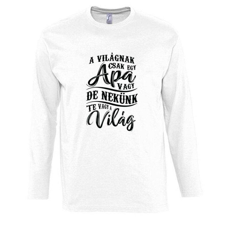 A Világnak Csak Egy Apa Vagy Hosszú Ujjú Póló