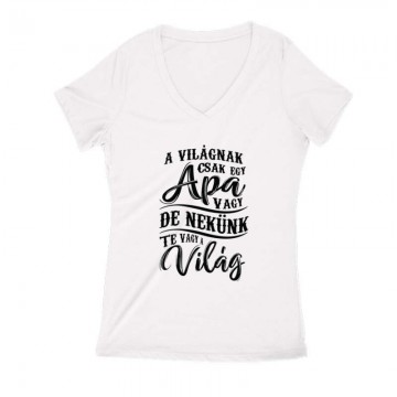 A Világnak Csak Egy Apa Vagy Női V Kivágott póló