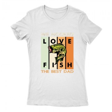 We Hooked Best Dad Női Póló