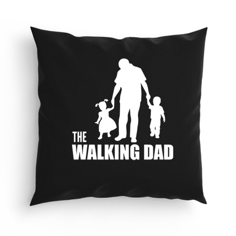 The Walking Dad (Álló, sétáló) Párna