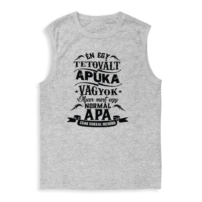 Tetovált Apuka Férfi Trikó
