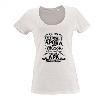 Tetovált Apuka Női O Nyakú Póló