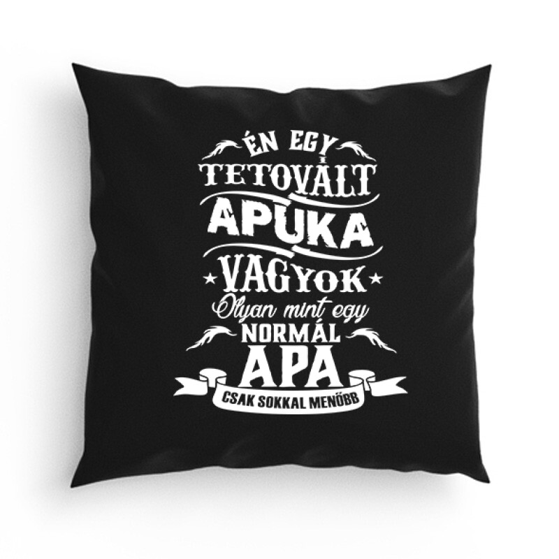 Tetovált Apuka Párna