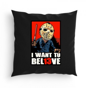 I want to BEL13VE Párna