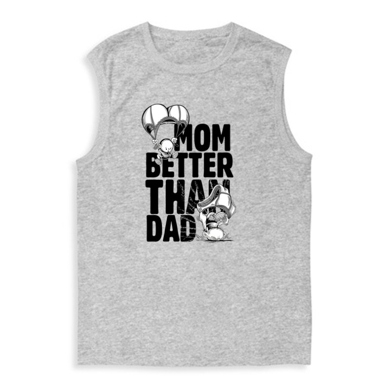 Mom Better Than Dad Férfi Trikó