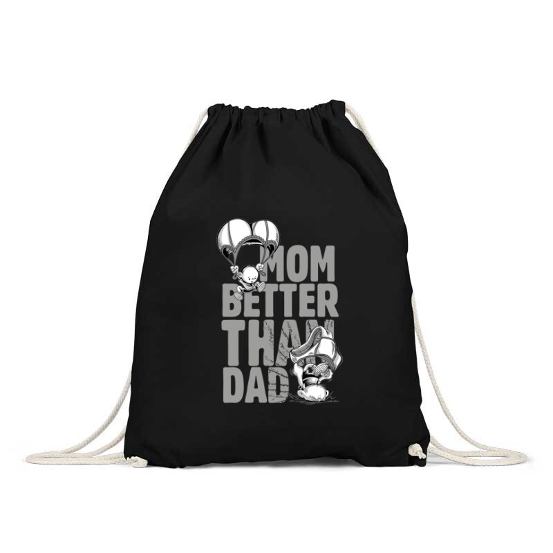 Mom Better Than Dad Hátizsák