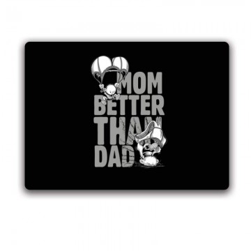Mom Better Than Dad Egérpad