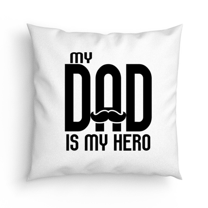 My dad is my hero Párna