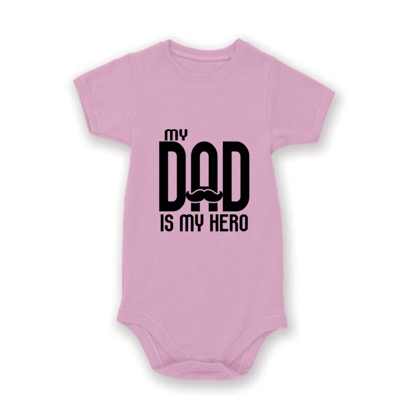 My dad is my hero Baby Body