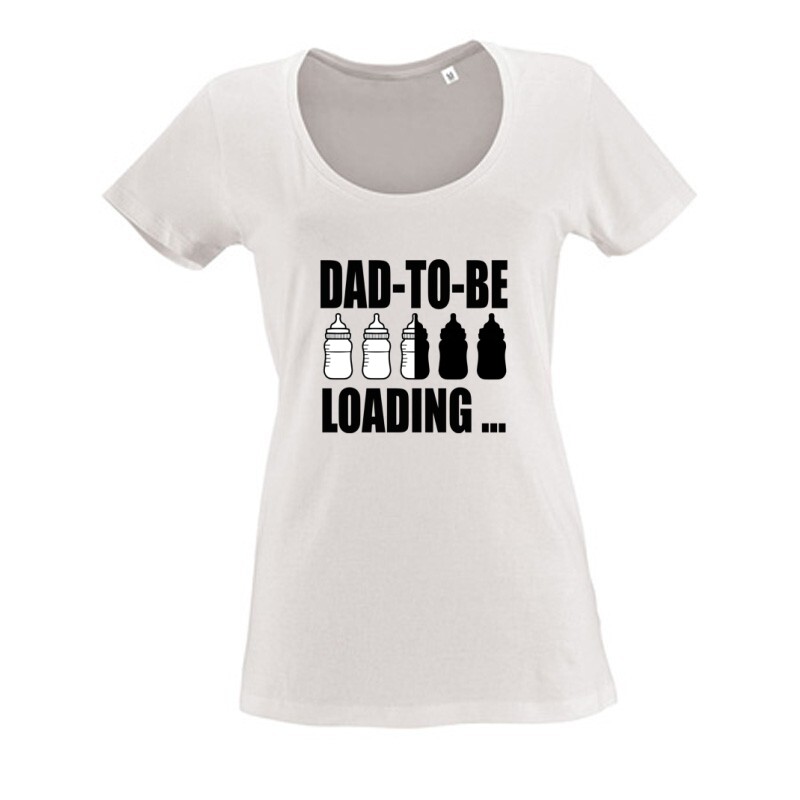 Dad to Be Loading... Női O Nyakú Póló