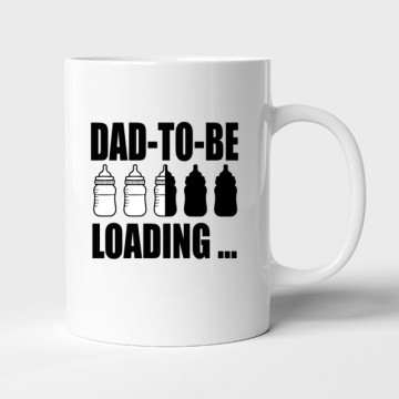 Dad to Be Loading... Bögre
