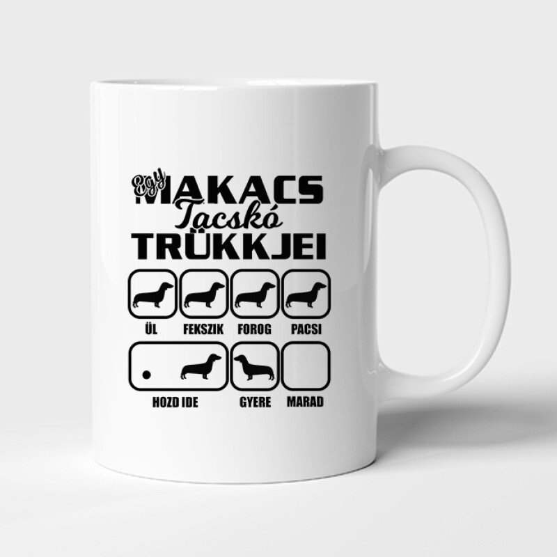 Egy Makacs Tacskó Trükkjei Bögre
