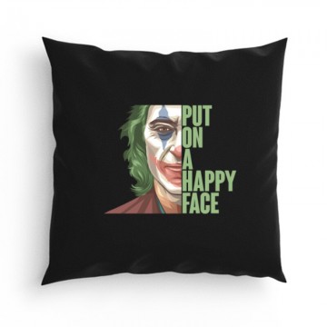 Put On a Happy Face Párna