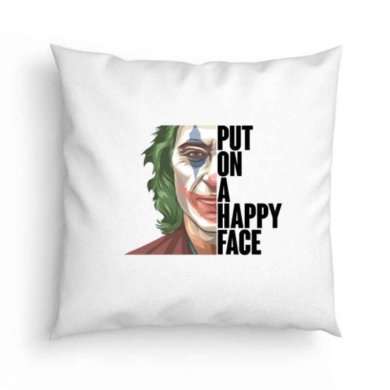 Put On a Happy Face Párna