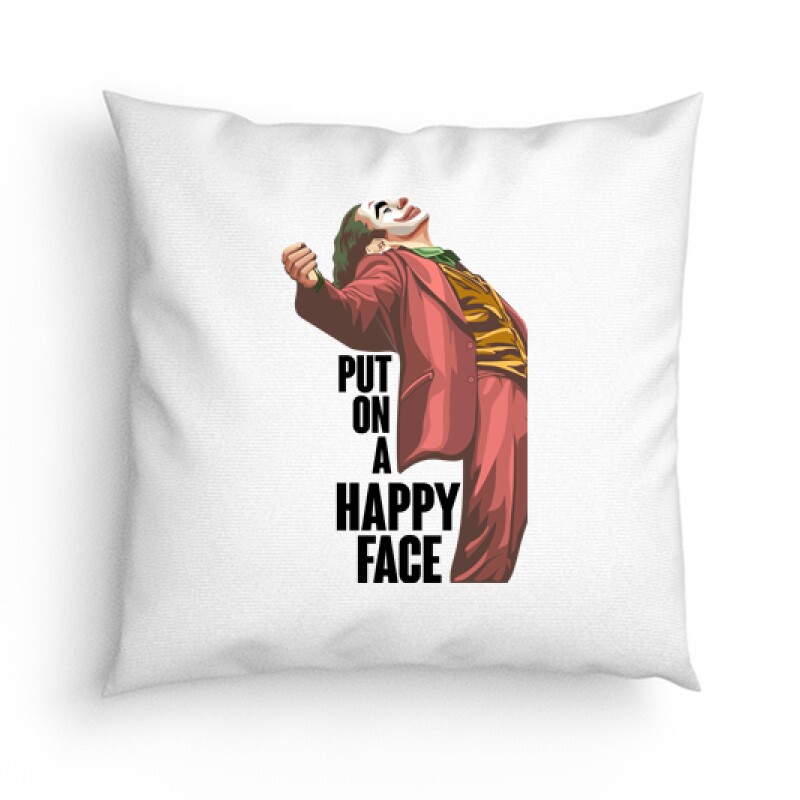 Put On a Happy Face (full body) Párna