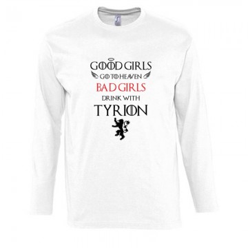 Bad Girls drink with Tyrion Hosszú Ujjú Póló
