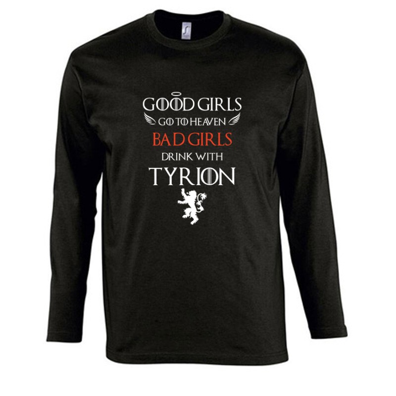 Bad Girls drink with Tyrion Hosszú Ujjú Póló