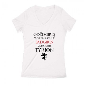 Bad Girls drink with Tyrion Női V Kivágott póló