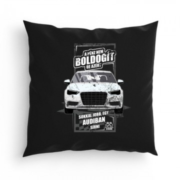 A pénz nem boldogít de... Párna