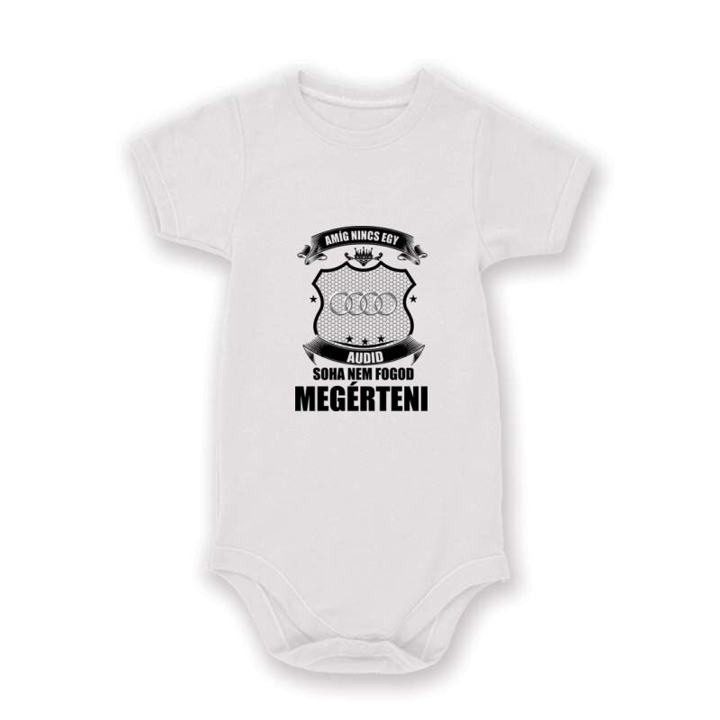 Amig nincs egy audid ... Baby Body