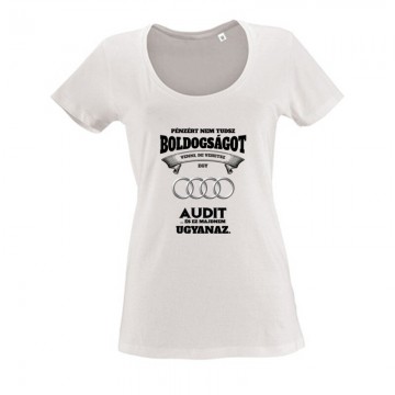 Pénzért nem tudsz boldogságot Női O Nyakú Póló