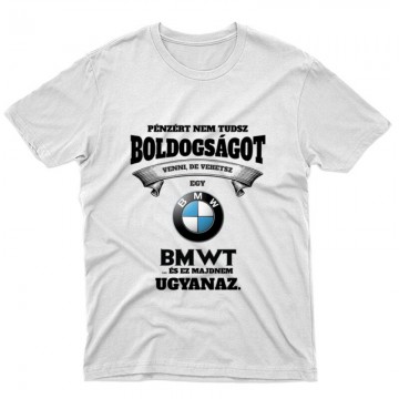 A pénz nem boldogít de... Unisex Póló