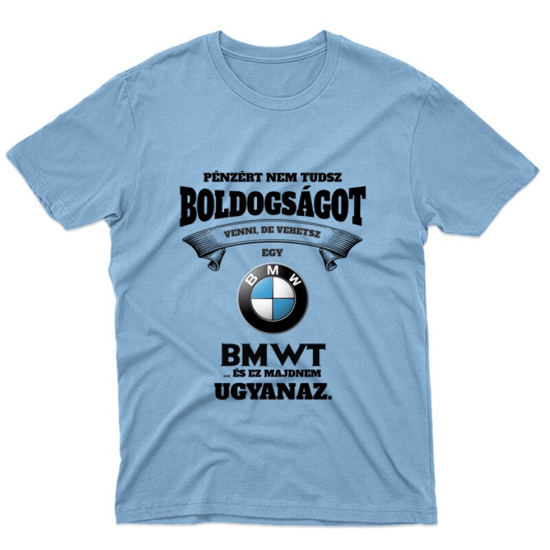 A pénz nem boldogít de ... Unisex Póló