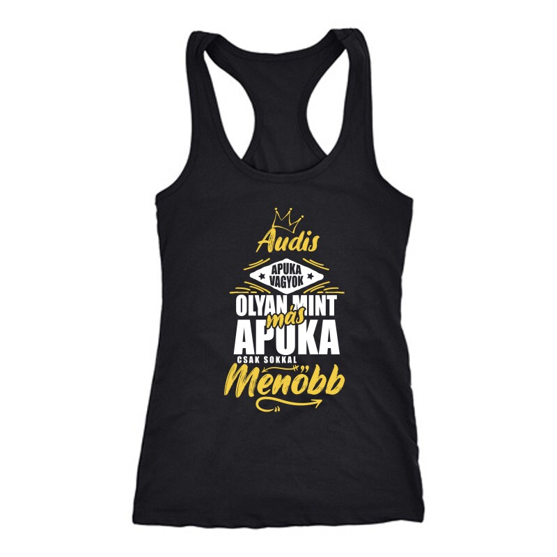 Audis Apuka Női Trikó