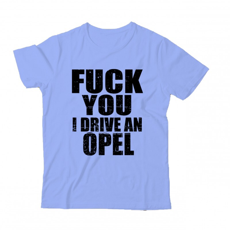 I Drive An Opel Gyermek Póló