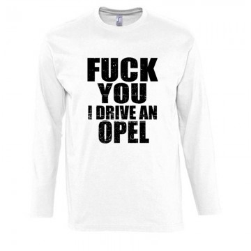 I Drive An Opel Hosszú Ujjú Póló