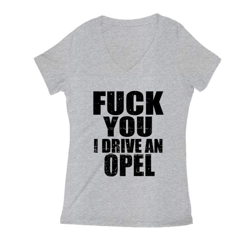 I Drive An Opel Női V Kivágott póló