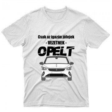 Az igazán jófejek (Opel) Unisex Póló