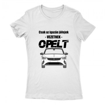 Az igazán jófejek (Opel) Női Póló