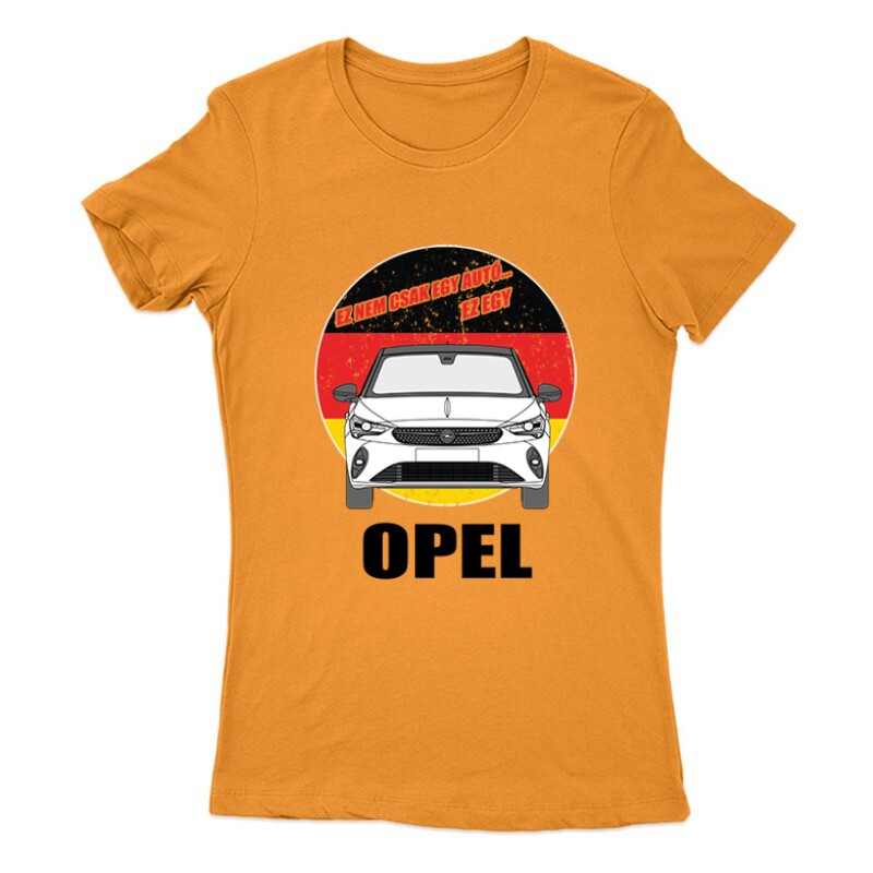 Nemcsak egy Autó (Opel) Női Póló
