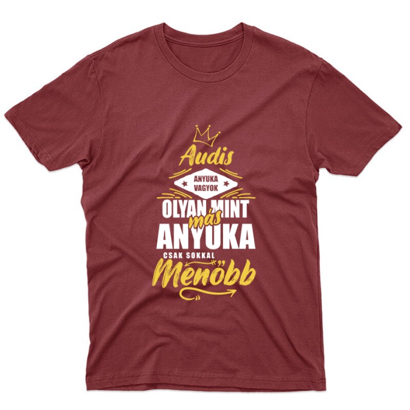 Audis Anyuka Unisex Póló