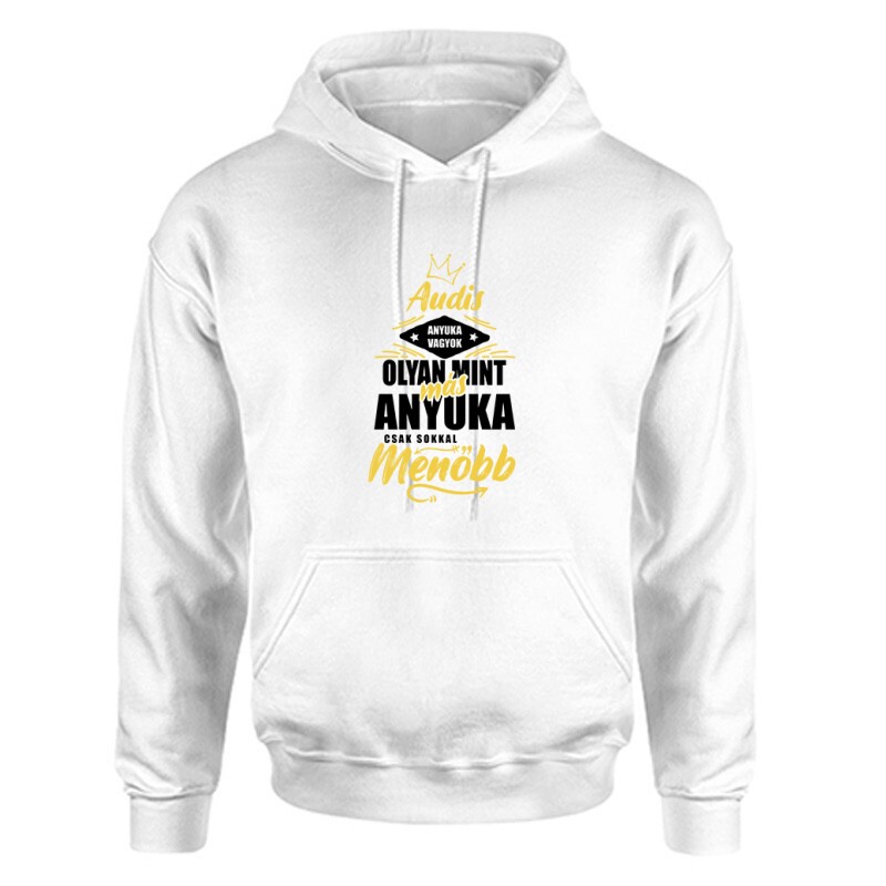 Audis Anyuka Unisex Kapucnis Pulcsi