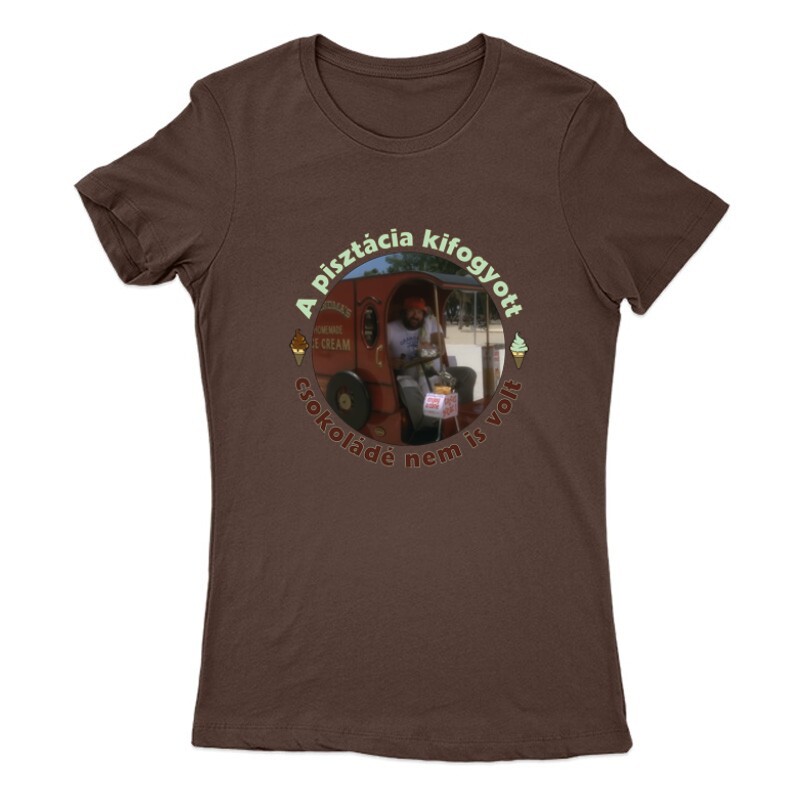 A pisztácia kifogyott , csokoládé nem is volt Női Póló