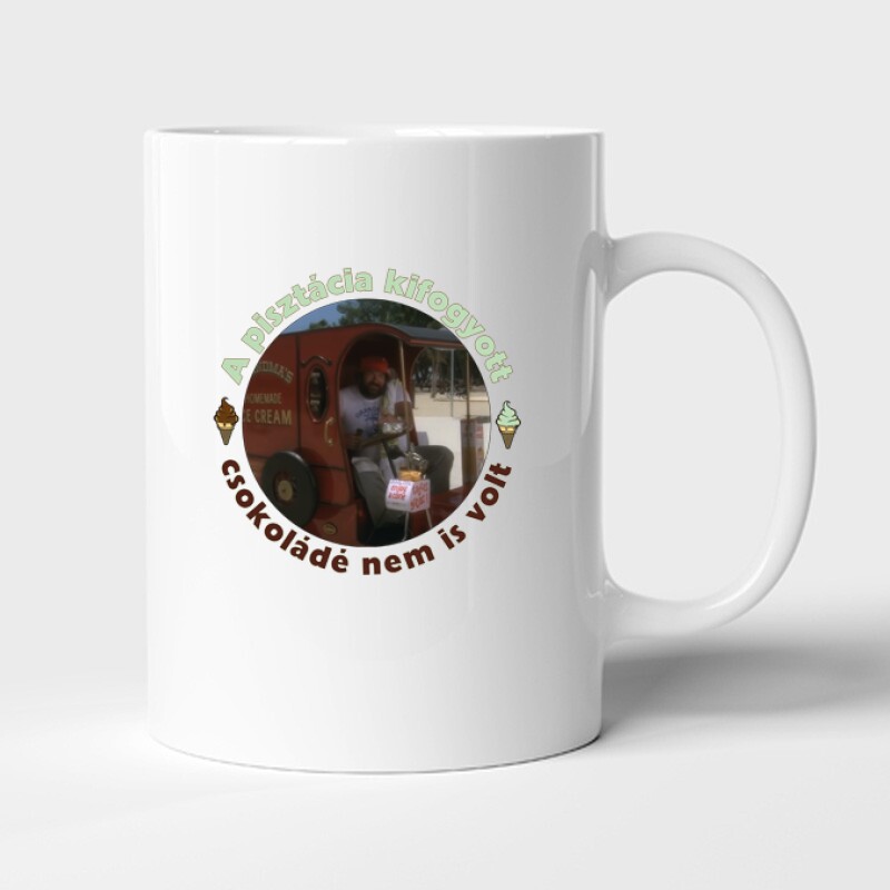 A pisztácia kifogyott , csokoládé nem is volt Bögre