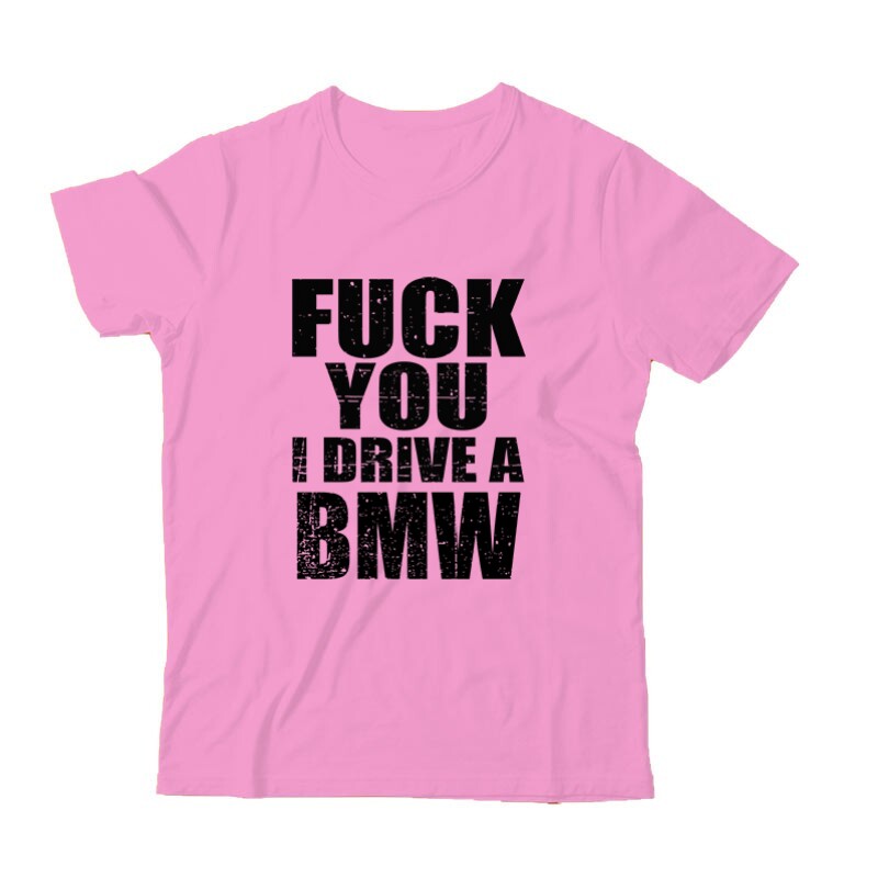 I Drive A BMW Gyermek Póló