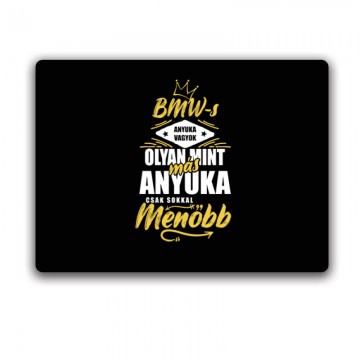 BMW-s Anyuka vagyok Egérpad
